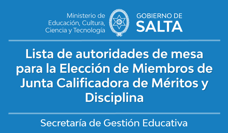 Lista de autoridades de mesa para las elecciones de miembros de junta