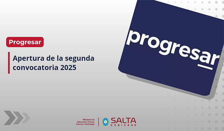 Imagen: Apertura de la Segunda Convocatoria 2025 para la inscripción del Programa Progresar