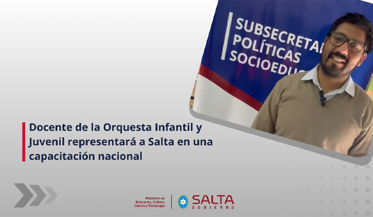 Imagen: Docente de la Orquesta Infantil y Juvenil representará a Salta en una capacitación nacional de arreglos sinfónicos