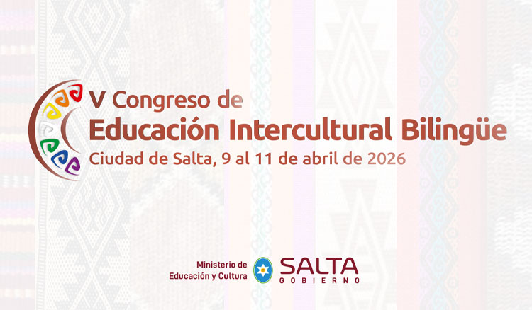 Inagen: Salta será sede del V Congreso de Educación Intercultural Bilingüe