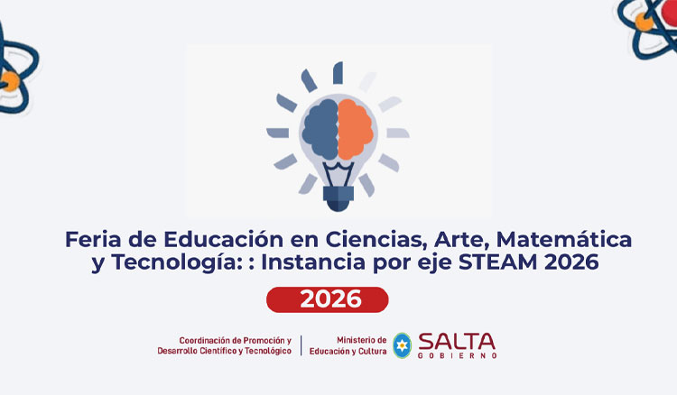 Imagen: Cierre de instancia por eje STEAM 2026 – Feria de Educación en Ciencias, Tecnología, Artes y Matemática