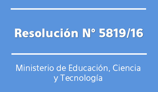 Resolución Ministerial Nº 5819-16 Resolución Ministerial Nº 5819-16